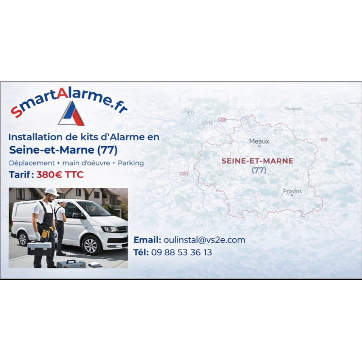 Installation de Kits d'Alarme en Seine-et-Marne (77)